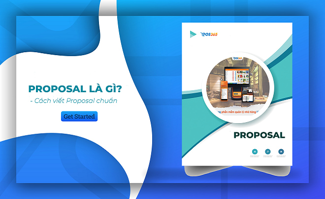 Proposal là gì? Cách viết Proposal GHI ĐIỂM với khách hàng