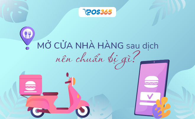 Mở cửa nhà hàng sau dịch nên chuẩn bị gì?