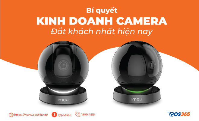 Bí quyết kinh doanh camera đắt khách nhất hiện nay