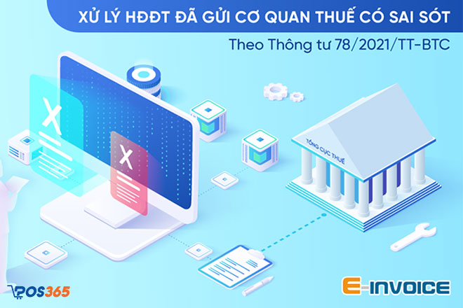 ​Quy định xử lý hóa đơn điện tử đã gửi cơ quan thuế có sai sót