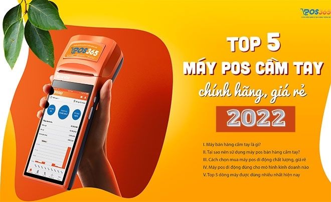 TOP 5 máy POS bán hàng cầm tay chính hãng, giá rẻ nhất 2024