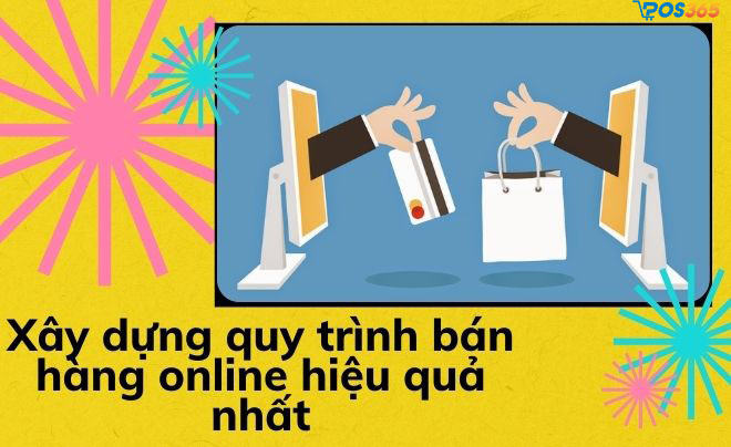 Hướng dẫn cách bán hàng online hiệu quả, đắt khách nhất