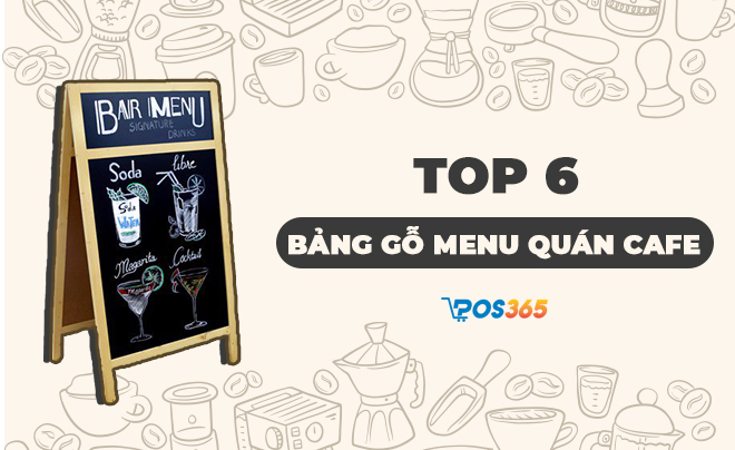 Top 6 Bảng gỗ menu quán Cafe độc đáo, siêu bền siêu đẹp