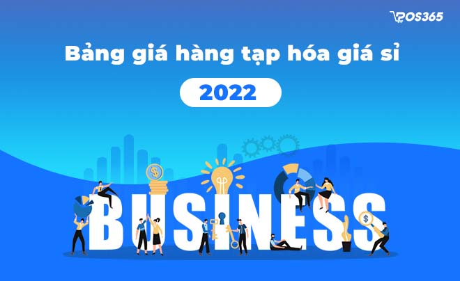 Bảng giá hàng tạp hóa giá sỉ cụ thể, chi tiết nhất 2024