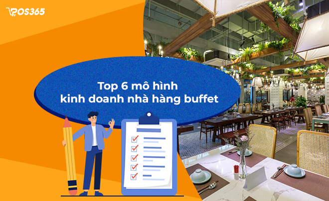 Top 6 mô hình kinh doanh nhà hàng buffet đem lại doanh thu cao