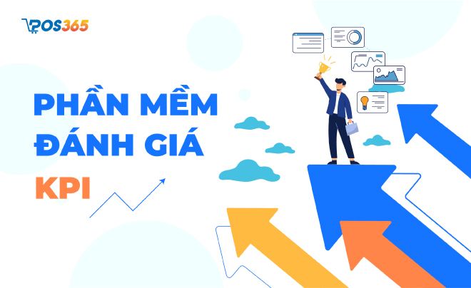 Phần mềm đánh giá KPI là gì? 5 Phần mềm đánh giá KPI tốt nhất