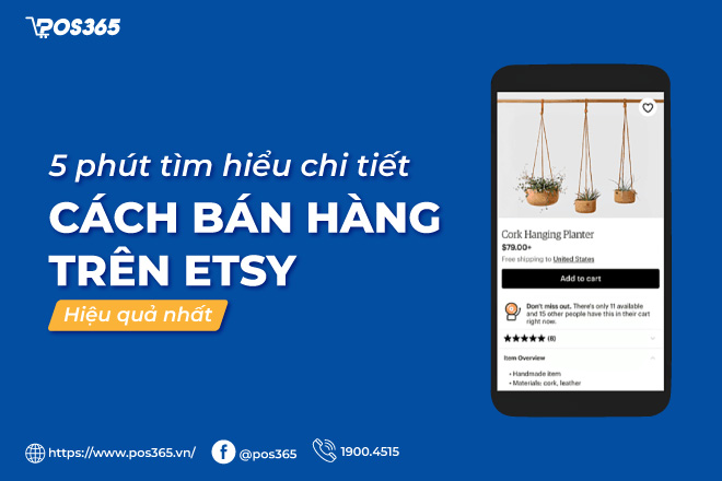 5 phút tìm hiểu chi tiết cách bán hàng trên Etsy hiệu quả nhất