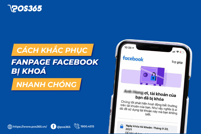 Cách khắc phục fanpage facebook bị khoá nhanh chóng