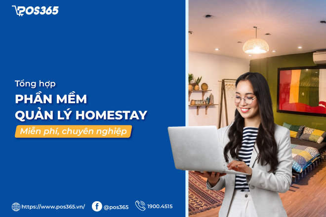 Top 10+ phần mềm quản lý homestay miễn phí, chuyên nghiệp