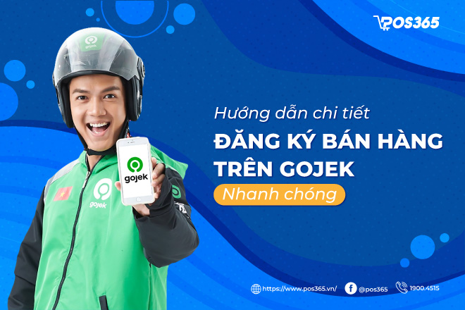 Hướng dẫn chi tiết đăng ký bán hàng trên GoJek nhanh chóng