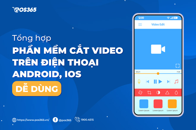 Top 10+ phần mềm cắt video trên điện thoại Android, iOS dễ dùng