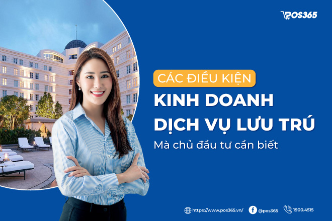 Các điều kiện kinh doanh dịch vụ lưu trú mà chủ đầu tư cần biết