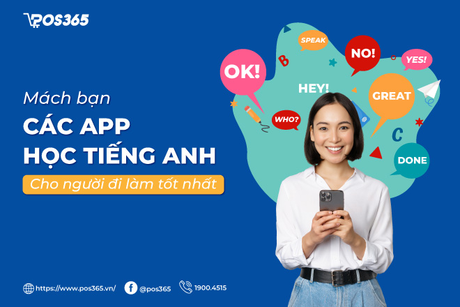 Mách bạn 10 app học tiếng Anh cho người đi làm tốt nhất