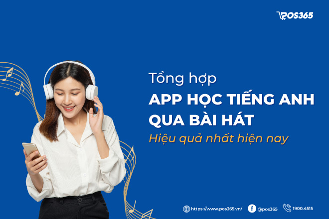 Tổng hợp App học tiếng Anh qua bài hát hiệu quả nhất hiện nay