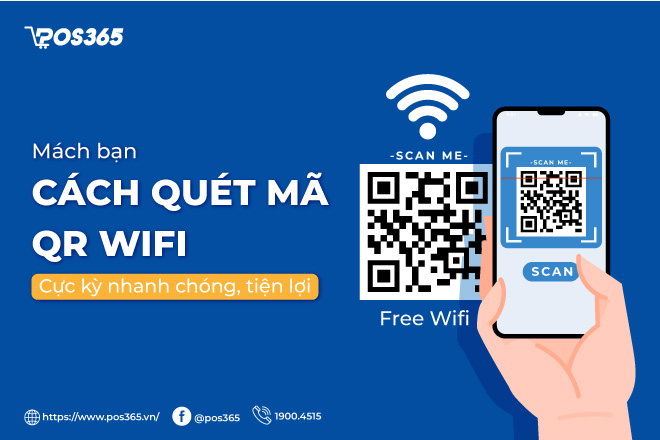 Mách bạn cách quét mã QR wifi cực kỳ nhanh chóng, tiện lợi