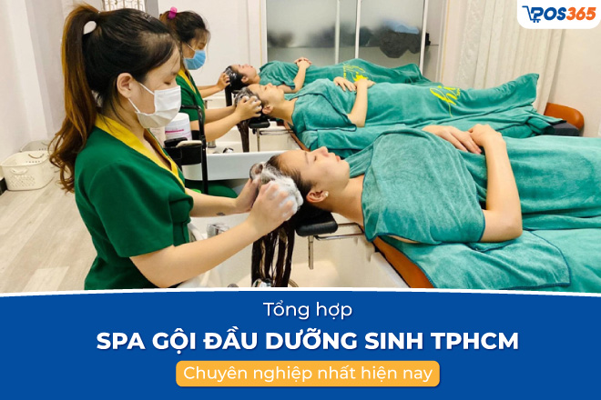 TOP 15 spa gội đầu dưỡng sinh TPHCM chuyên nghiệp nhất