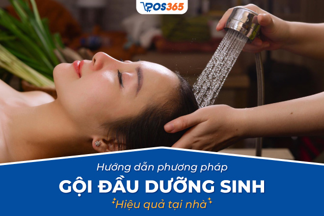 Hướng dẫn phương pháp gội đầu dưỡng sinh hiệu quả tại nhà