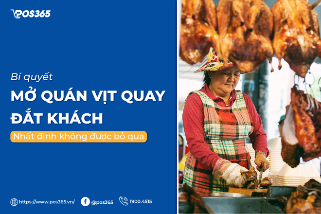 Bí quyết mở quán vịt quay đắt khách nhất định không được bỏ qua