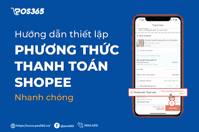 Hướng dẫn thiết lập phương thức thanh toán Shopee nhanh chóng