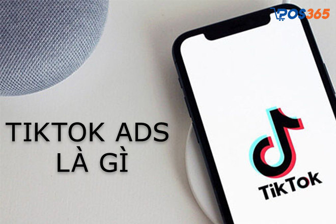 Tiktok ads là gì?