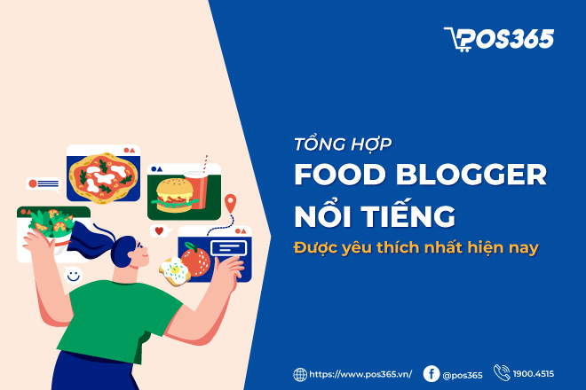 Top 10 food blogger nổi tiếng, được yêu thích nhất hiện nay