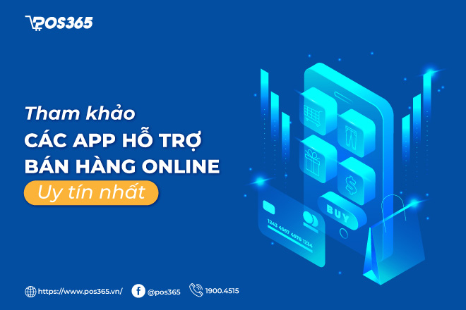 Tham khảo các app hỗ trợ bán hàng online uy tín nhất 2024