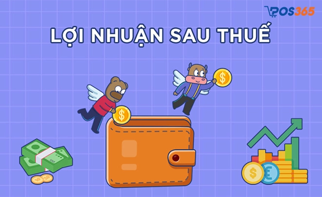 Lợi nhuận sau thuế là gì?