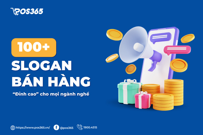 100+ slogan bán hàng “đỉnh cao” cho mọi ngành nghề