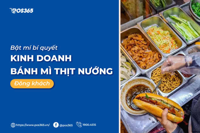 Bật mí bí quyết kinh doanh bánh mì thịt nướng đông khách