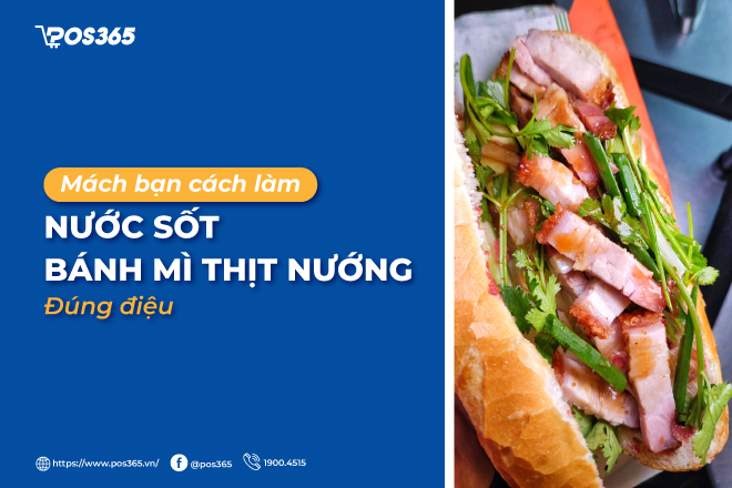 Mách bạn cách làm nước sốt bánh mì thịt nướng đúng điệu