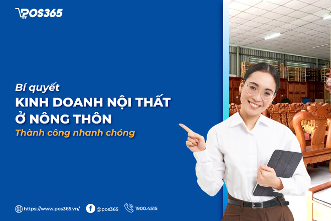 Bí quyết kinh doanh nội thất ở nông thôn thành công nhanh chóng