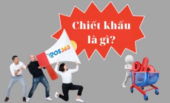 Chiết khấu là gì? Những thông tin về chiết khấu trong kinh doanh