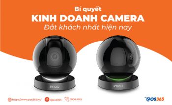 Bí quyết kinh doanh camera đắt khách nhất hiện nay