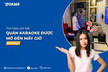 Chi tiết quán karaoke được mở đến mấy giờ mới nhất 2024