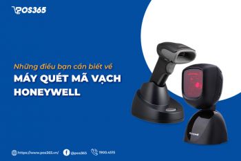 Những điều bạn cần biết về máy quét mã vạch Honeywell