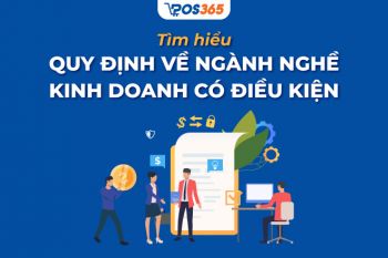 Tìm hiểu quy định về ngành nghề kinh doanh có điều kiện