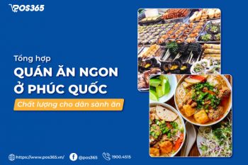 Top 10+ quán ăn ngon ở Phú Quốc dành cho dân sành ăn