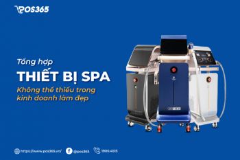 Tổng hợp 16 thiết bị spa không thể thiếu trong kinh doanh làm đẹp