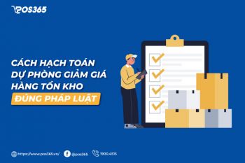 Cách hạch toán dự phòng giảm giá hàng tồn kho đúng pháp luật