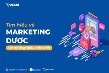 Tìm hiểu về Marketing dược và những điều cần biết