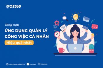 Tổng hợp 10 ứng dụng quản lý công việc cá nhân hiệu quả nhất 2024