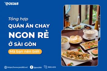 Tổng hợp 7 quán ăn chay ngon rẻ ở sài gòn mà bạn nên biết