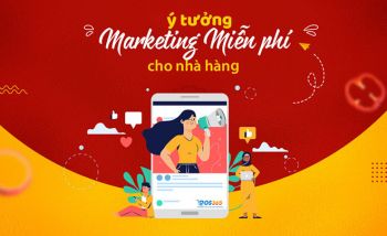 Ý tưởng và cách xây dựng chiến lược marketing cho nhà hàng