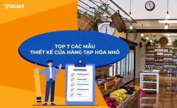 Top 7 các mẫu thiết kế cửa hàng tạp hóa nhỏ đẹp, độc đáo