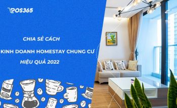 Chia sẻ cách kinh doanh homestay chung cư hiệu quả nhất hiện nay