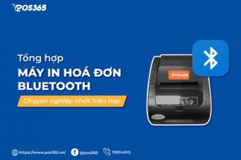 Top 10+ máy in hóa đơn Bluetooth chuyên nghiệp nhất hiện nay