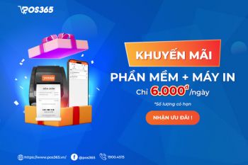 HOT DEAL 2024 - Rinh ngay Combo gói phần mềm cùng máy in hóa đơn chỉ 6k/ngày