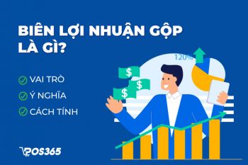 Biên lợi nhuận gộp là gì? Vai trò, ý nghĩa và cách tính