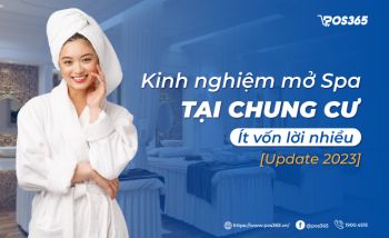 Kinh nghiệm mở spa tại chung cư ít vốn lời nhiều [Update 2024]