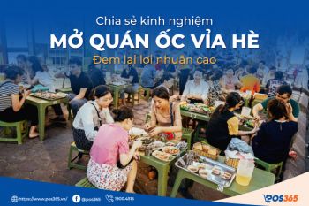 Chia sẻ kinh nghiệm mở quán ốc vỉa hè đem lại lợi nhuận cao